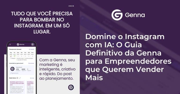 Domine o Instagram com IA: O Guia Definitivo da Genna para Empreendedores que Querem Vender Mais